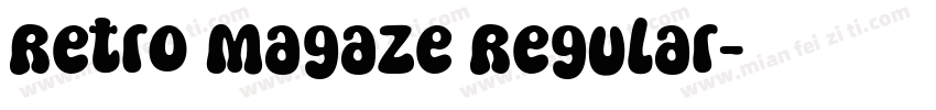 Retro Magaze Regular字体转换